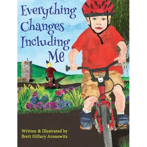 Everything Changes Including Me