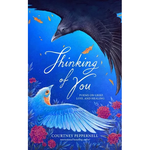 Thinking of You: Poems on Grief, Loss, and Healing