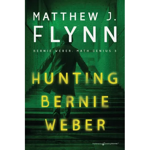 Hunting Bernie Weber