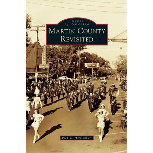 Martin County Revisited