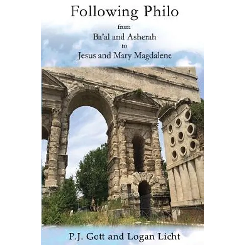 Following Philo: From Ba'al and Asherah to Jesus and Mary Magdalene
