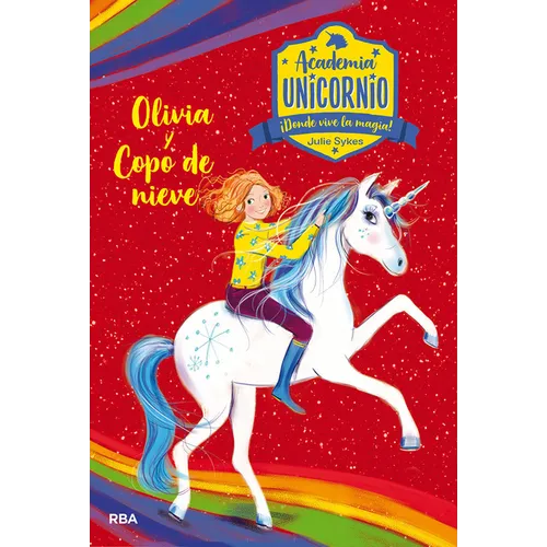 Olivia Y Copo de Nieve / Olivia and Snowflake