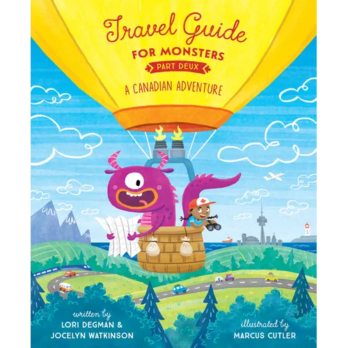Travel Guide for Monsters Part Deux: A Canadian Adventure