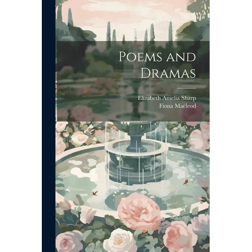 Poems and Dramas