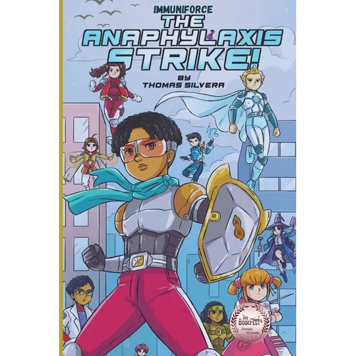 The Anaphylaxis Strike!