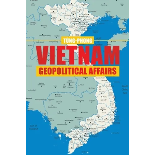 Vietnam Geopolitical Affairs