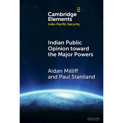 Indian Public Opinion toward the Major Powers