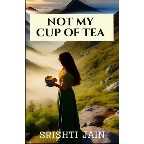 Not my cup of tea