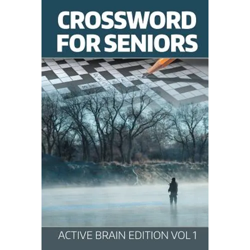 Crossword For Seniors: Active Brain Edition Vol 1