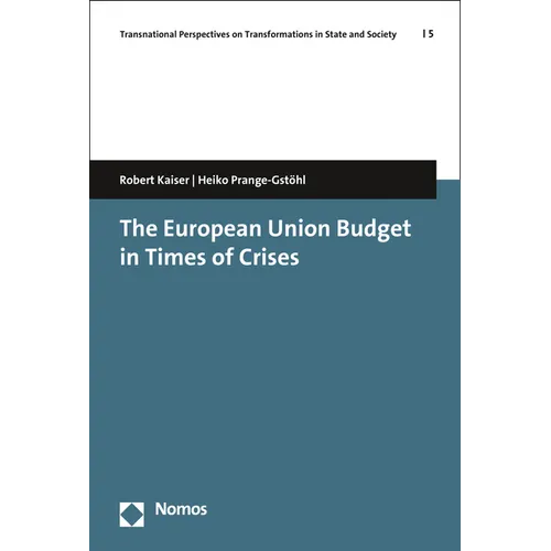 The European Union Budget in Times of Crises