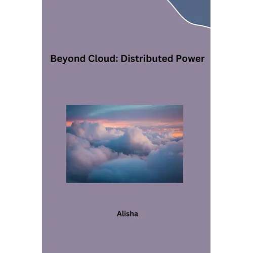 Beyond Cloud: Distributed Power