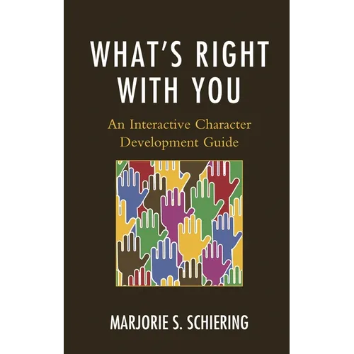 What's Right with You: An Interactive Character Development Guide