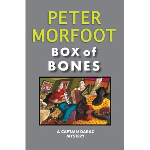 Box of Bones: A Captain Darac Mystery