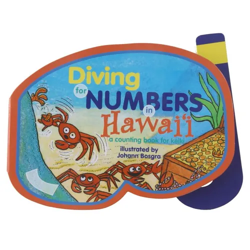 Diving for Numbers in Hawaii: A Counting Book for Keiki