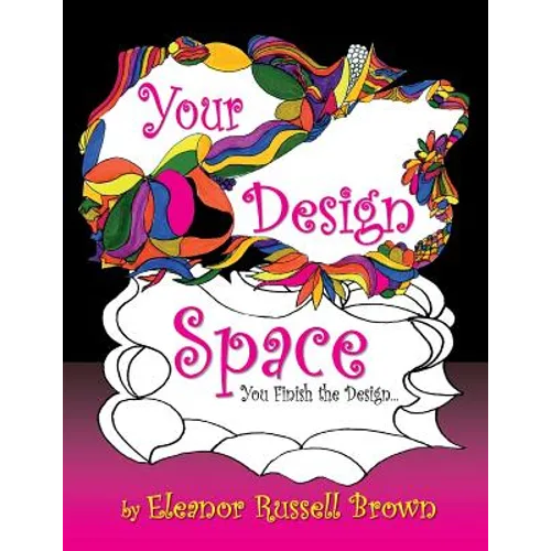 Your Design Space: You Finish the Design