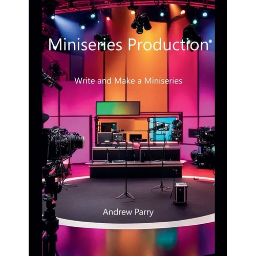 Miniseries Production