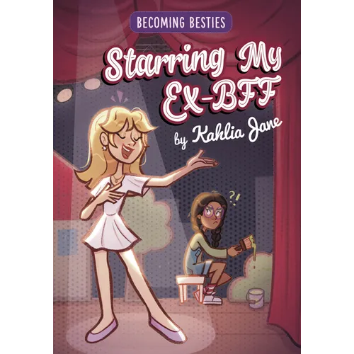 Starring My Ex-Bff