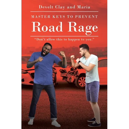 Master Keys to Prevent Road Rage
