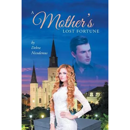 A Mothers Lost Fortune