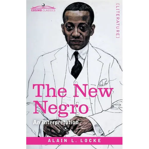 The New Negro: An Interpretation