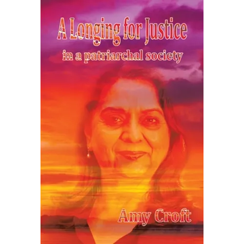 A Longing for Justice: In a Patriarchal Society