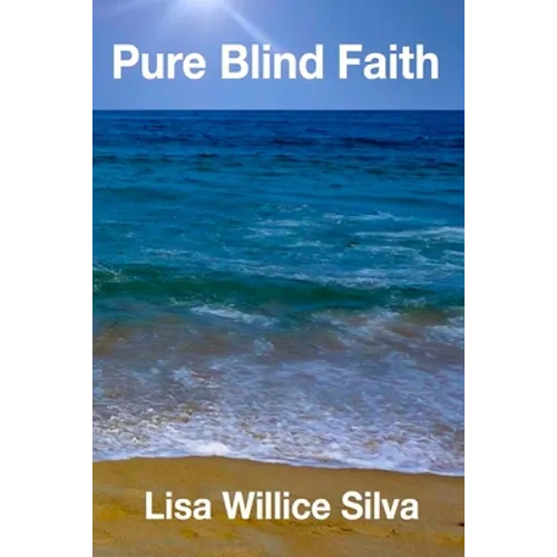 Pure Blind Faith