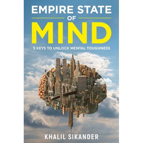 Empire State of Mind: 5 Keys to Unlock Mental Toughness