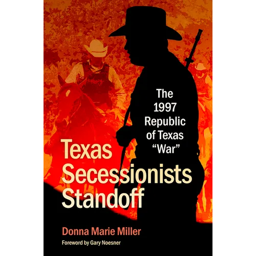 Texas Secessionists Standoff: The 1997 Republic of Texas War