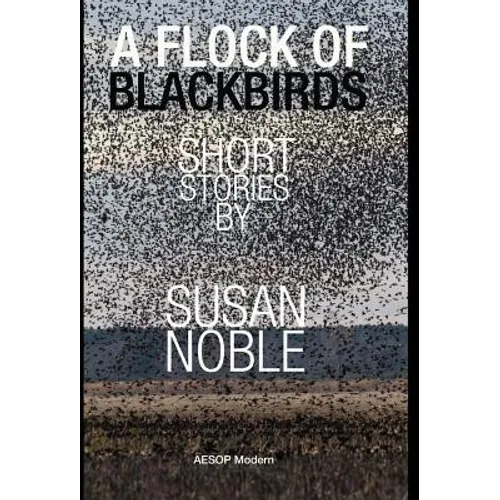 A Flock of Blackbirds