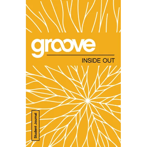 Groove: Inside Out Student Journal