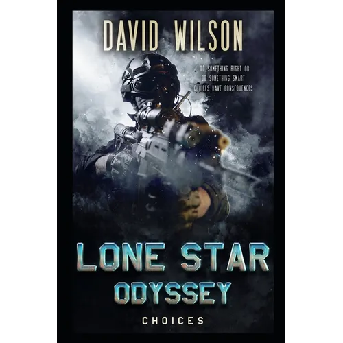 Lone Star Odyssey: Choices