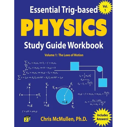 Essential Trig-based Physics Study Guide Workbook: The Laws of Motion
