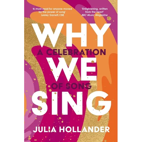 Why We Sing: A Celebration of Song