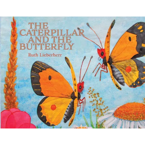 The Caterpillar and the Butterfly