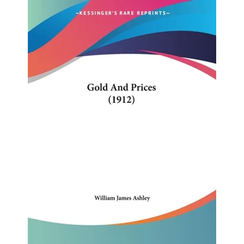 Gold And Prices (1912)