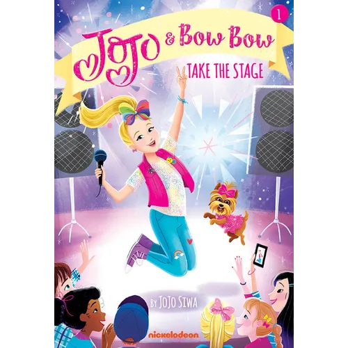 Take the Stage (Jojo and Bowbow Book #1)