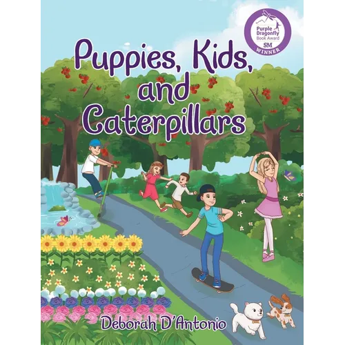 Puppies, Kids, and Caterpillars