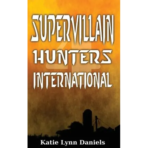 Supervillain Hunters, International