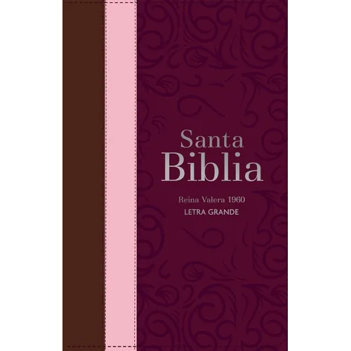 Biblia Rvr 1960 Letra Grande Tamaño Manual Tricolor Guinda Palo Rosa Marrón Con Cierre E Índice (Bible Rvr 1960 Large Print Handsize Leatherlike Trico