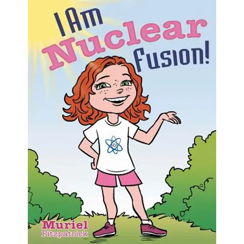 I Am Nuclear Fusion!