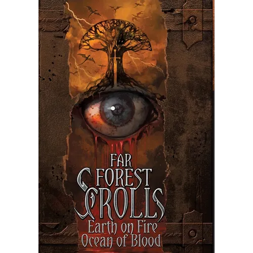 Far Forest Scrolls Earth on Fire Ocean of Blood