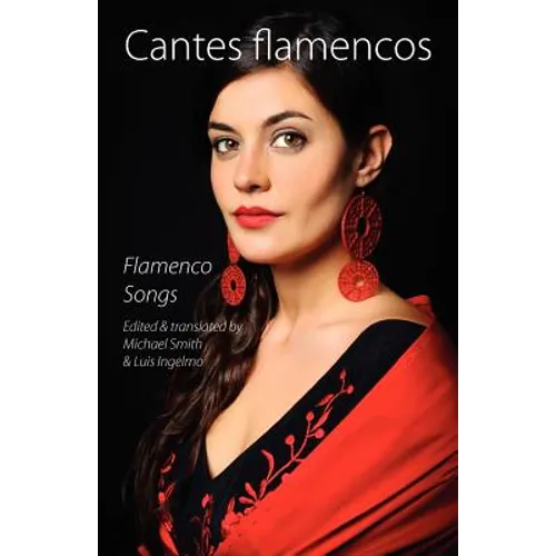 Cantes Flamencos (Flamenco Songs)