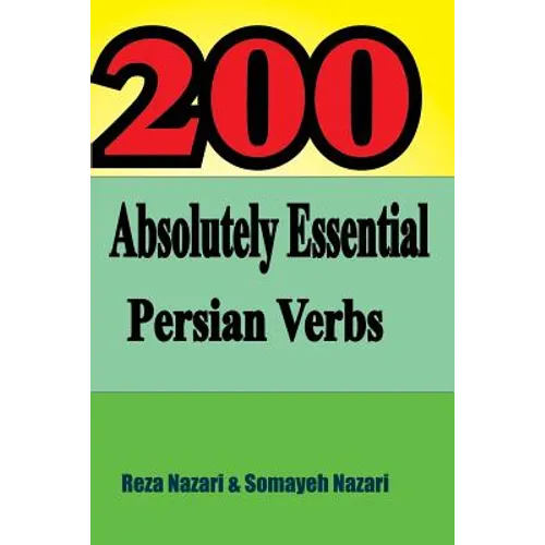 200 Absolutely Essential Persian Verbs