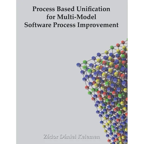 Process Based Unification for Multi-model Software Process Improvement