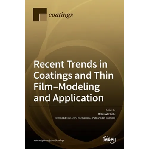 Recent Trends in Coatings and Thin Film-Modeling and Application