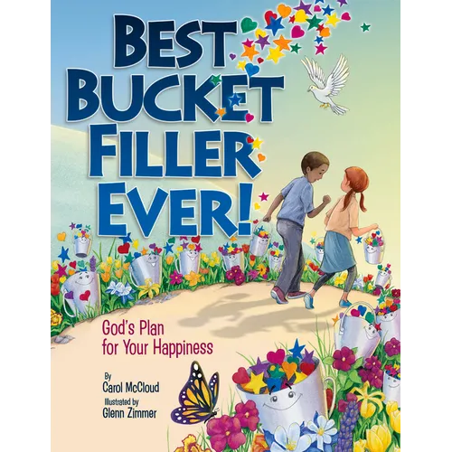 Best Bucket Filler Ever!: God's Plan for Your Happiness