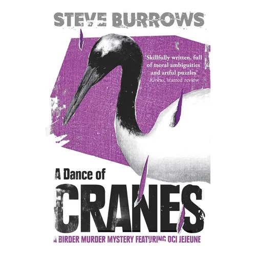 A Dance of Cranes: A Birder Murder Mystery
