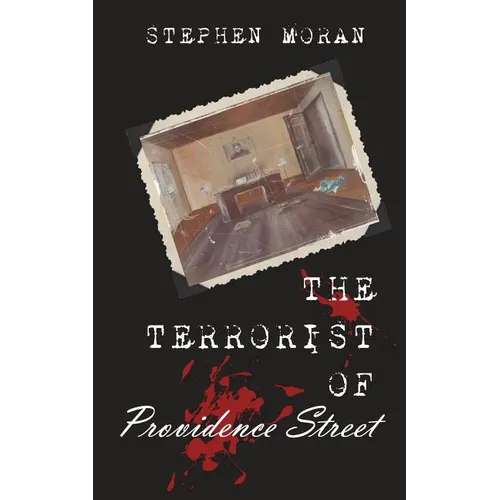 The Terrorist of Providence Street