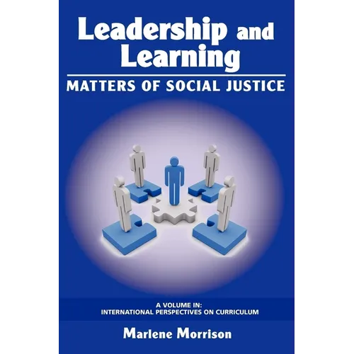 Leadership and Learning: Matters of Social Justice