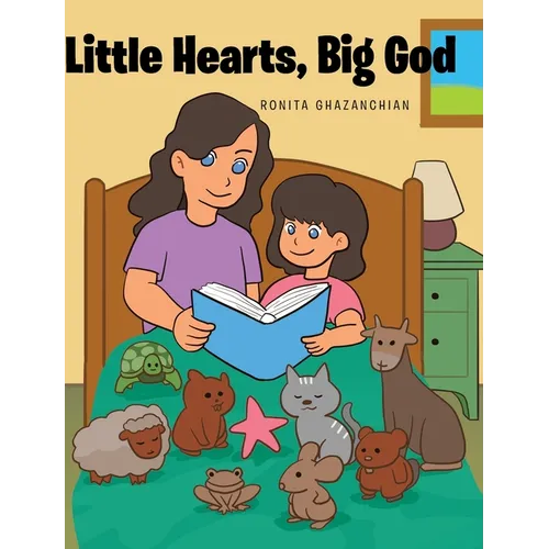 Little Hearts, Big God
